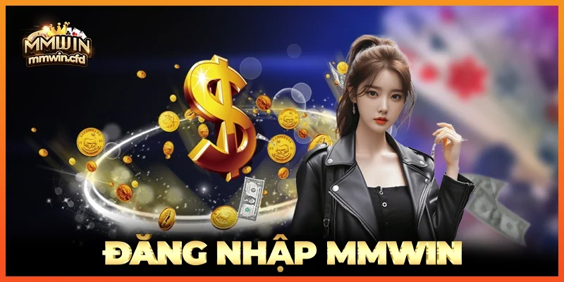 Đăng Nhập MMWIN