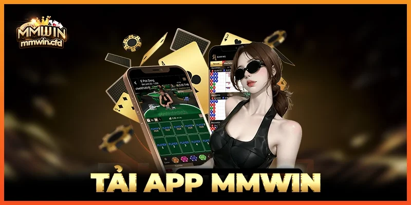 Tải App MMWIN